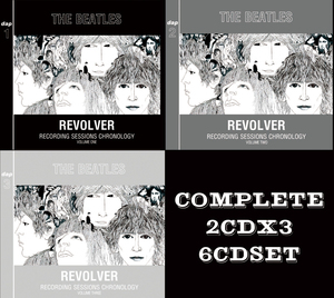THE BEATLES / REVOLVER : RECORDING SESSIONS CHRONOLOGY =VOLUME 1/VOLUME 2/VOLUME 3 【2CDx3=6CDSET】 DIGITAL ARCHIVES PROMOTION