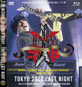 MICHAEL SCHENKER GROUP /マイケル・シェンカ―・グループ「TOKYO 2022 LAST NIGHT」