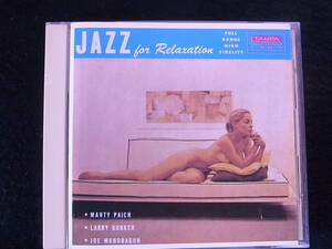 B312/マーティ・ペイチ　Jazz for Relaxation　 ジャズCD