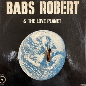 【新宿ALTA】BABS ROBERT & THE LOVE PLANET/BABS ROBERT & THE LOVE PLANET(AL7003)