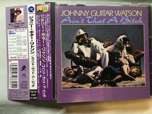 ◆◇ソウル名盤　Johnny Guitar Watson -Aint That A Bitch◇◆
