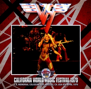 ヴァン・ヘイレン『 California World Music Festival 1979 』 Van Halen