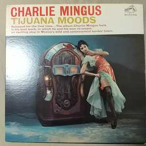 US盤 CHAILIE MINGUS/TIJUANA MOODS RCA VICTOR LPM-2533 N2P P-1336