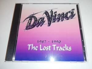 【北欧メロハー】DA VINCI / THE LOST TRACKS 1987-1990　幻の3RDアルバム音源！　リリースされれば名盤だったはず！　 試聴サンプルあり