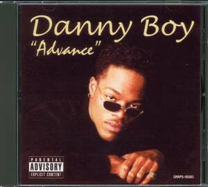 Ｒ＆Ｂ■DANNY BOY / ADVANCE (1996) お蔵入り!! K-Ci, Dogg Pound, Do or Dieゲスト参加!!
