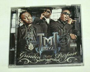 TMI BOYZ / Grindin For A Purpose CD