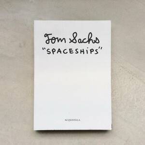 Tom Sachs: SPACESHIPS トム・サックス 作品集（外箱付き）