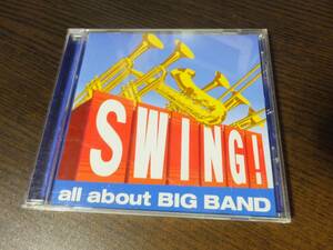SWING! -all about BIG BAND- オムニバス グレン・ミラー、ジョン・ピザレリ、デューク・エリントン、ルイ・アームストロング他