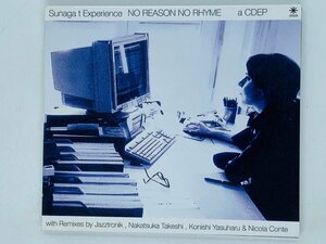 即決CD NO REASON NO Sunaga t Experience / 須永辰緒 シーラ・ランディ 小西康陽 ニコラ・コンテ H03