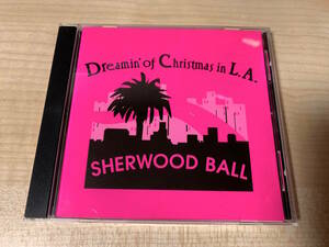 ☆彡AOR☆彡 SHERWOOD BALL “DREAMIN’ OF CHRISTMAS IN L.A.” 1997