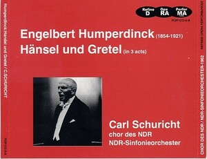 シューリヒト：フンパーティンク・歌劇「ヘンゼルとグレーテル」全曲、北ドイツ放送響。