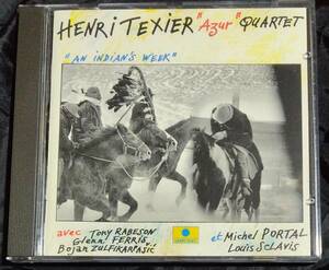 CD/Henri Texier Azur Quartet/アンリ テキシェ/ An Indians Week/Louis Sclavis/Bojan Zulfukarpasic/Glenn Ferris/LBLC-6558