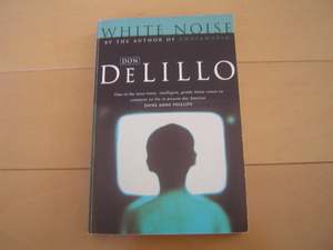 洋書 ドン・デリーロ ホワイトノイズ Don Delillo White Noise