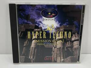 中古CD　HYPER TECHNO [MISSION OZON] FRIDAY HYPER RAVE
