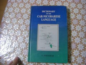 DICTIONARY OF THE CAR-NICOBARESE LANGUAGE カー語 インドの言語