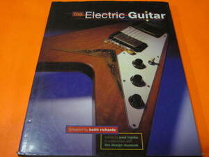 洋書（ギター図鑑のような感じ）The Electric Guitar　エレクトリックギターの概要とそれ使ってたアーティストなど