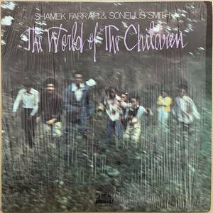 視聴可 美盤 US ORIGINAL Shamek Farrah & Sonelius Smith The World Of The Children Spiritual Modal Jazz Rare Groove Funk LP 