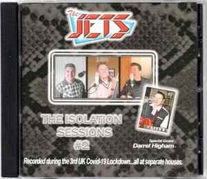 貴重盤 / JETS - THE ISOLATION SESSIONS #2 CDR / UK ポップ DooWop ネオロカビリー 1980s LEGEND /2020 Recordings. Darrel Higham参加!