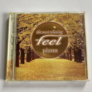 feel piano 〜the most relaxing 〜 CD フィール ピアノ 