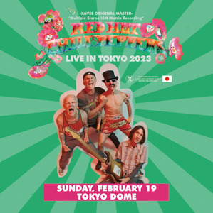 ◇Red Hot Chili Peppers「Live in Tokyo 2023 -Definitive Edition-」 2/19東京公演　マルチIEMマトリクス　極上音質　2CD+DVD