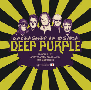 DEEP PURPLE「UNLEASHED IN OSAKA 2023 Limited Edition」3/21インテック・アリーナ　超高音質AUD　2CD+DVD