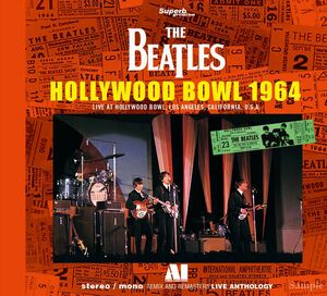 THE BEATLES / HOLLYWOOD BOWL 1964 Live at Hollywood Bowl, Los Angeles, California, USA 1964 : AI シリーズ (1CD 新品輸入盤)