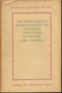 【送料無料】《古い英語の本》バーナード・ショウ作「The Intelligent Womans Guide to Socialism, Capitalism, Sovietism and Fascism」