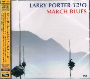 完全限定◆ピアノ・トリオ名盤500★ラリー・ポーター・トリオLarry Porter Trio/マーチ・ブルースMarch Blues